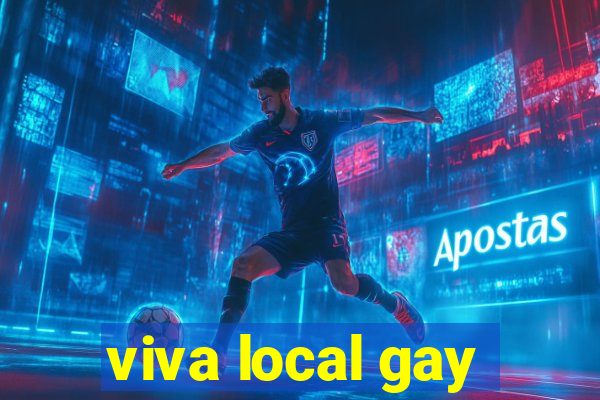 viva local gay